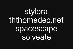 stylora ththomedec.net spacescape solveate