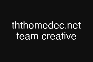 ththomedec.net team creative